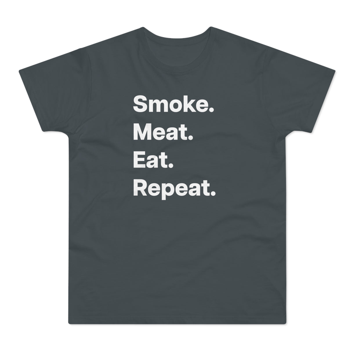 Smoke. Meat. Eat. Repeat.B. E190