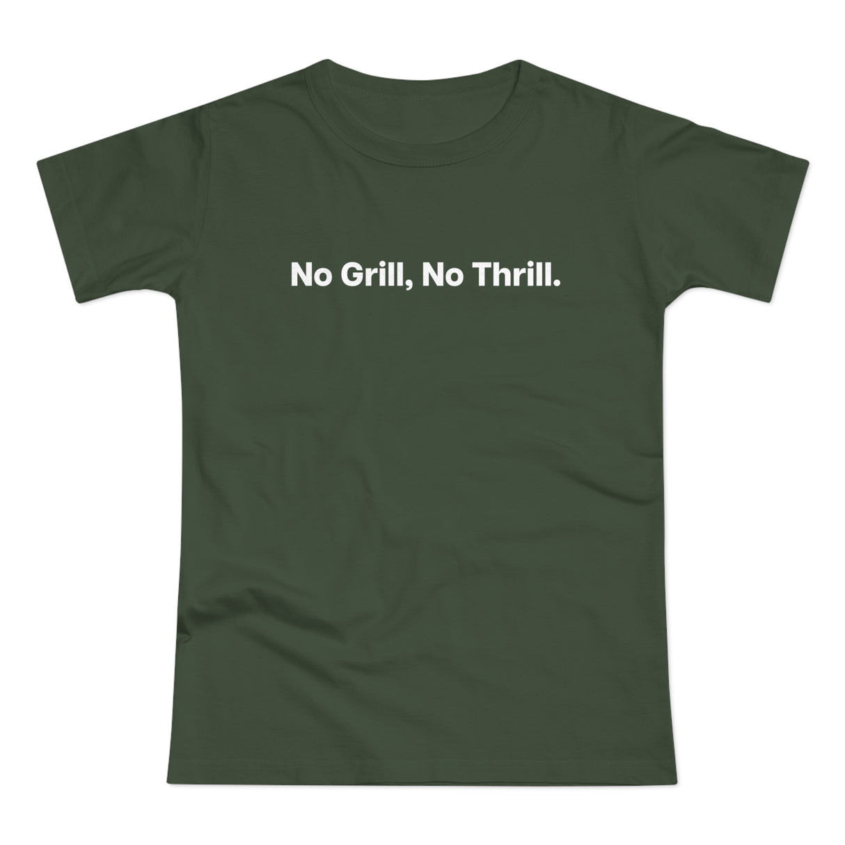 No Grlll, No Thrill! Women's #E190