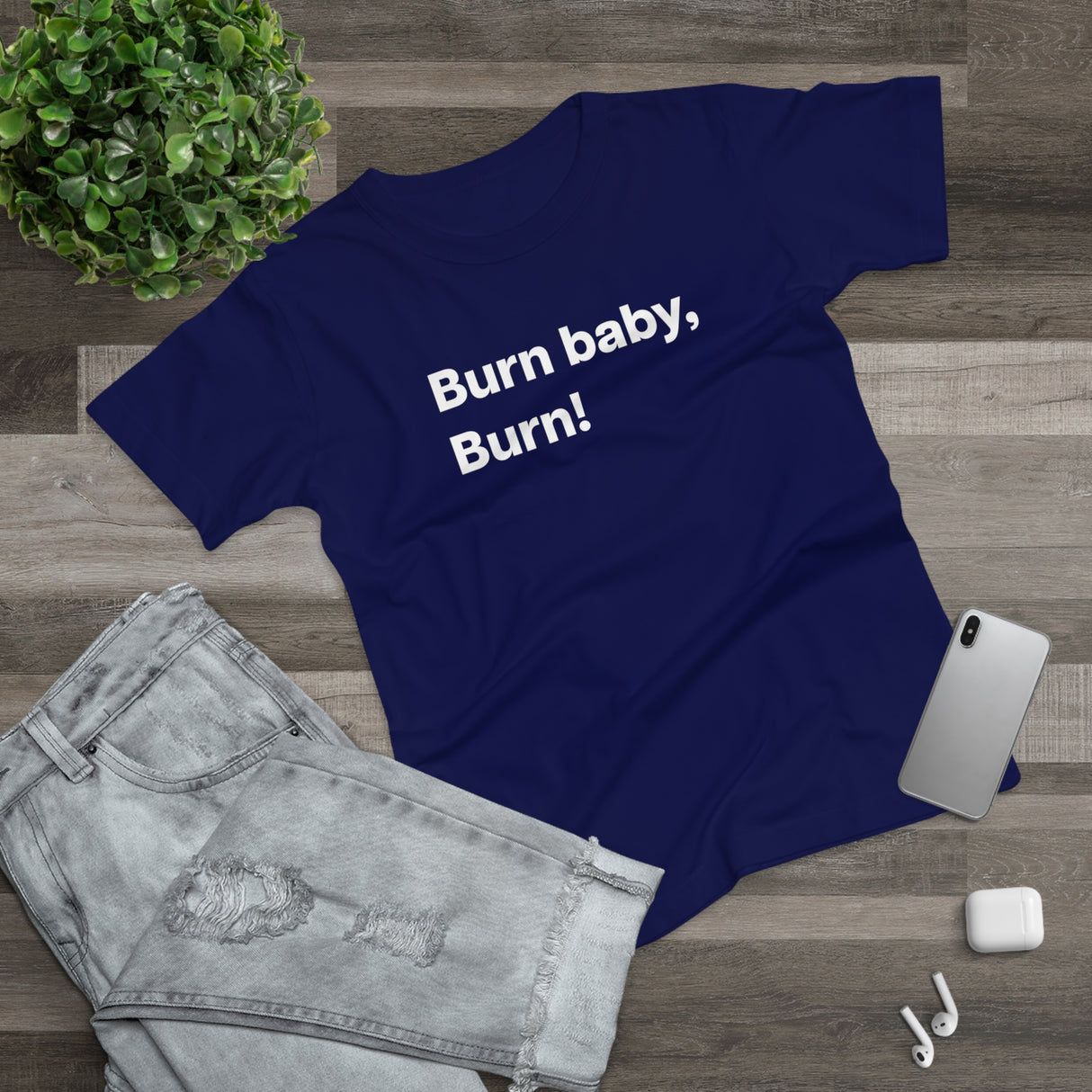 Burn baby, burn! B. Women's #E190
