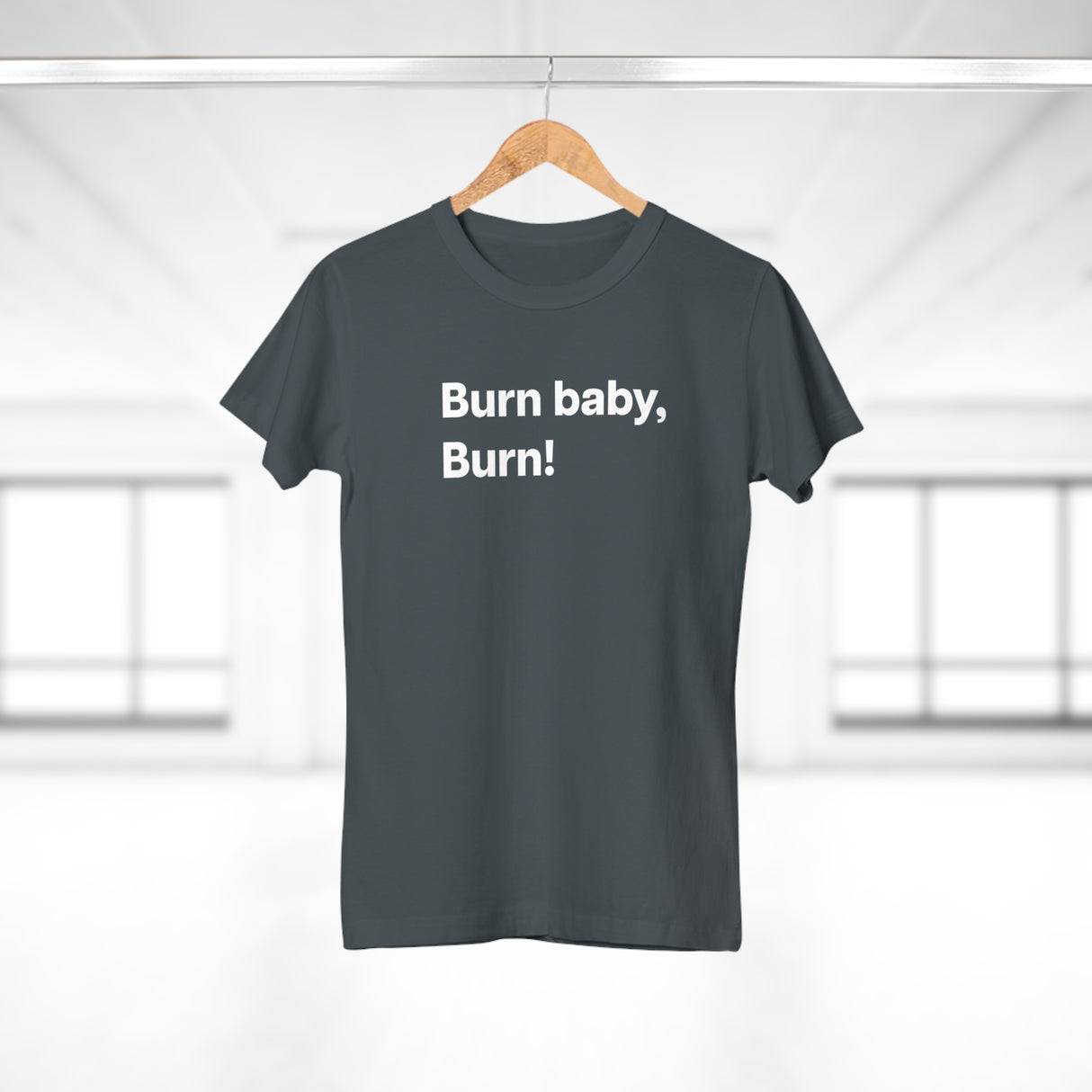 Burn baby, burn! B. Women's #E190