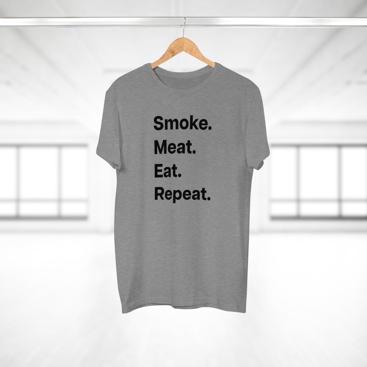 Smoke. Meat. Eat. Repeat.B. E190