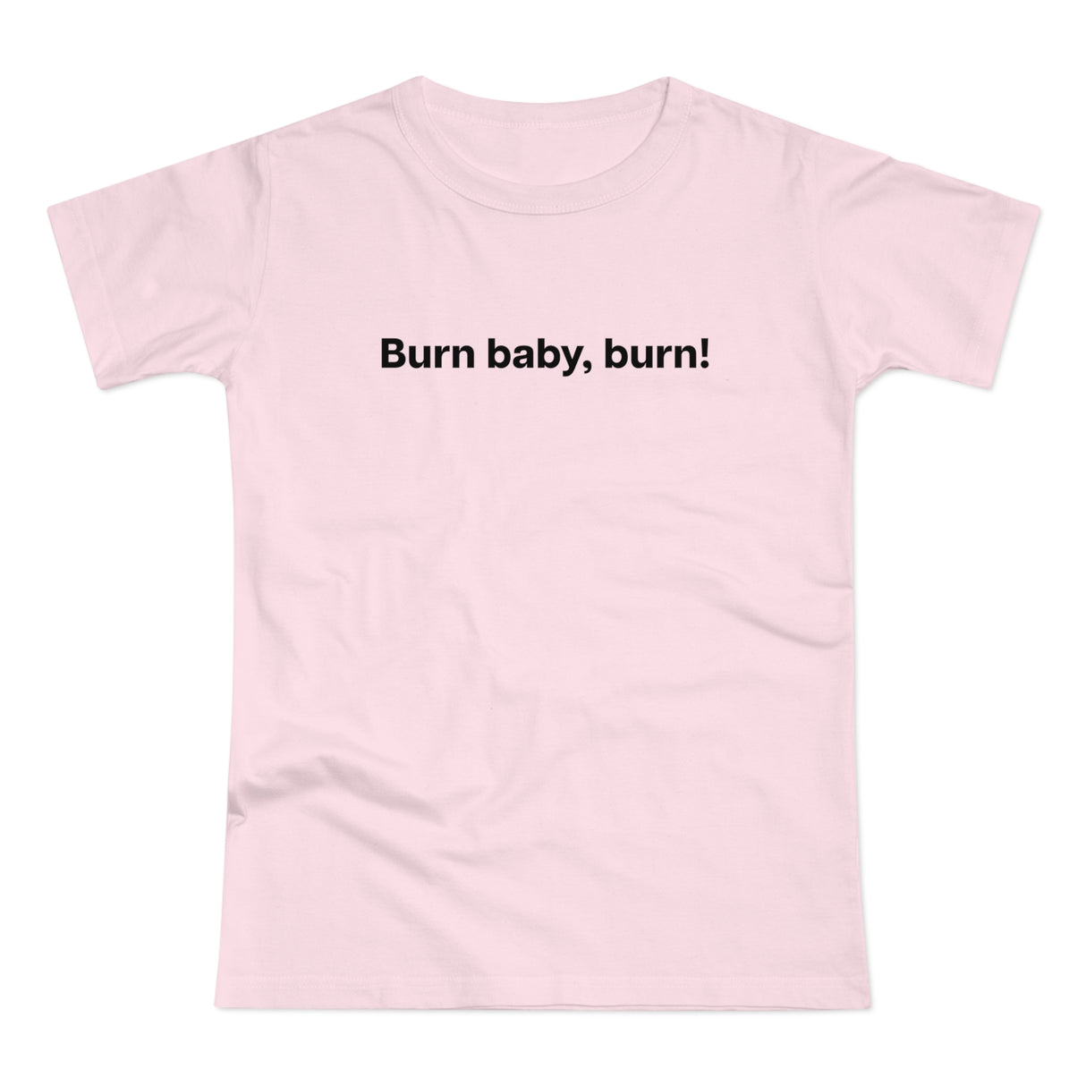 Burn baby, burn! Women's #E190