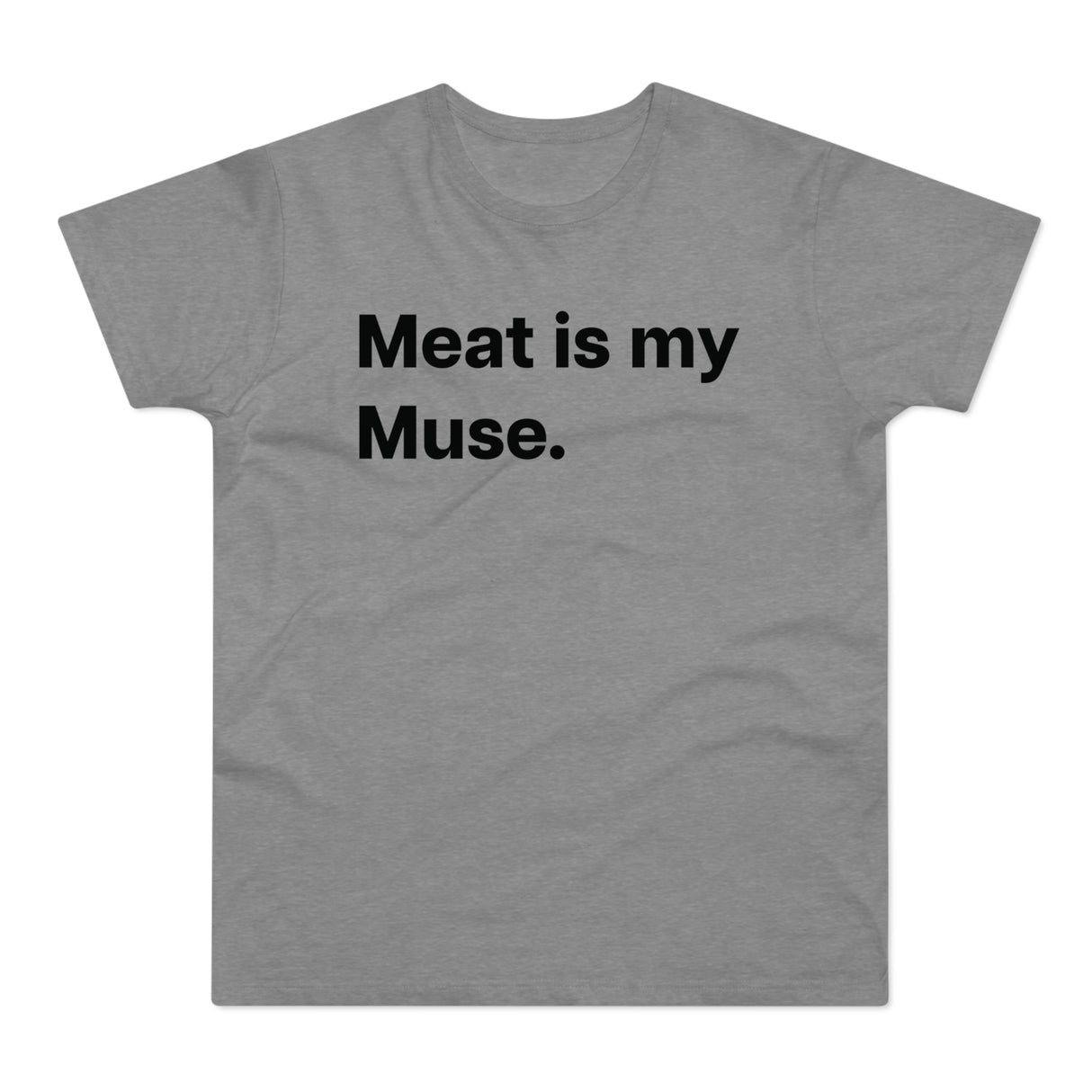 Meat is my Muse. B. E190