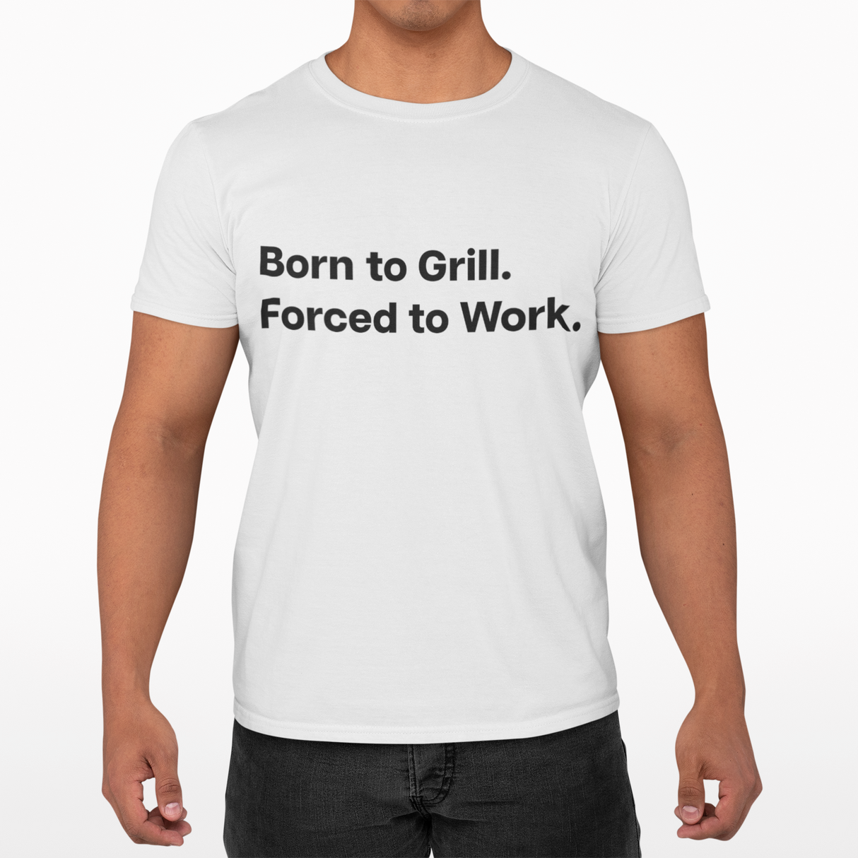 Born to Grill. Forced to Work. E190