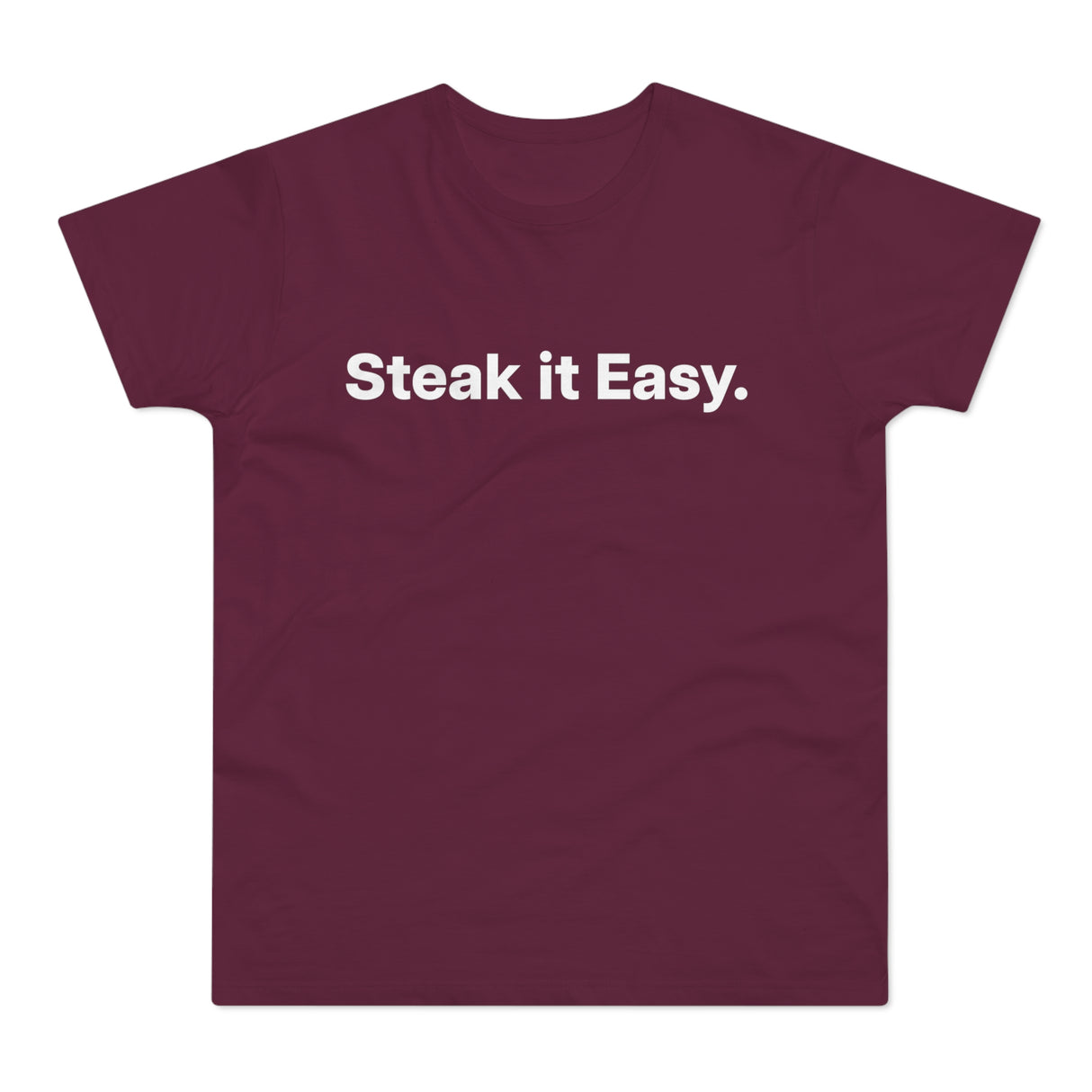 Steak it Easy. E190