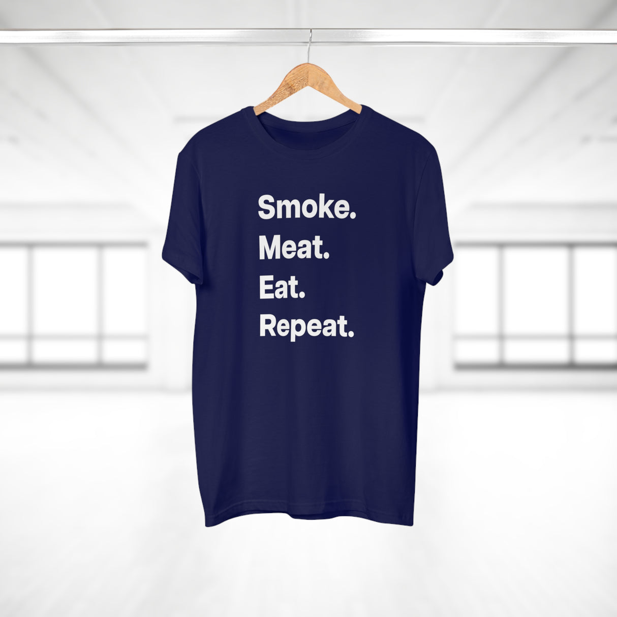 Smoke. Meat. Eat. Repeat.B. E190