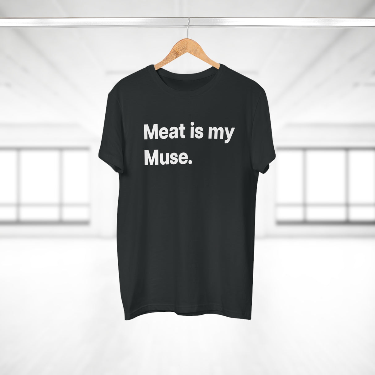 Meat is my Muse. B. E190