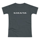 No Grlll, No Thrill! Women's #E190