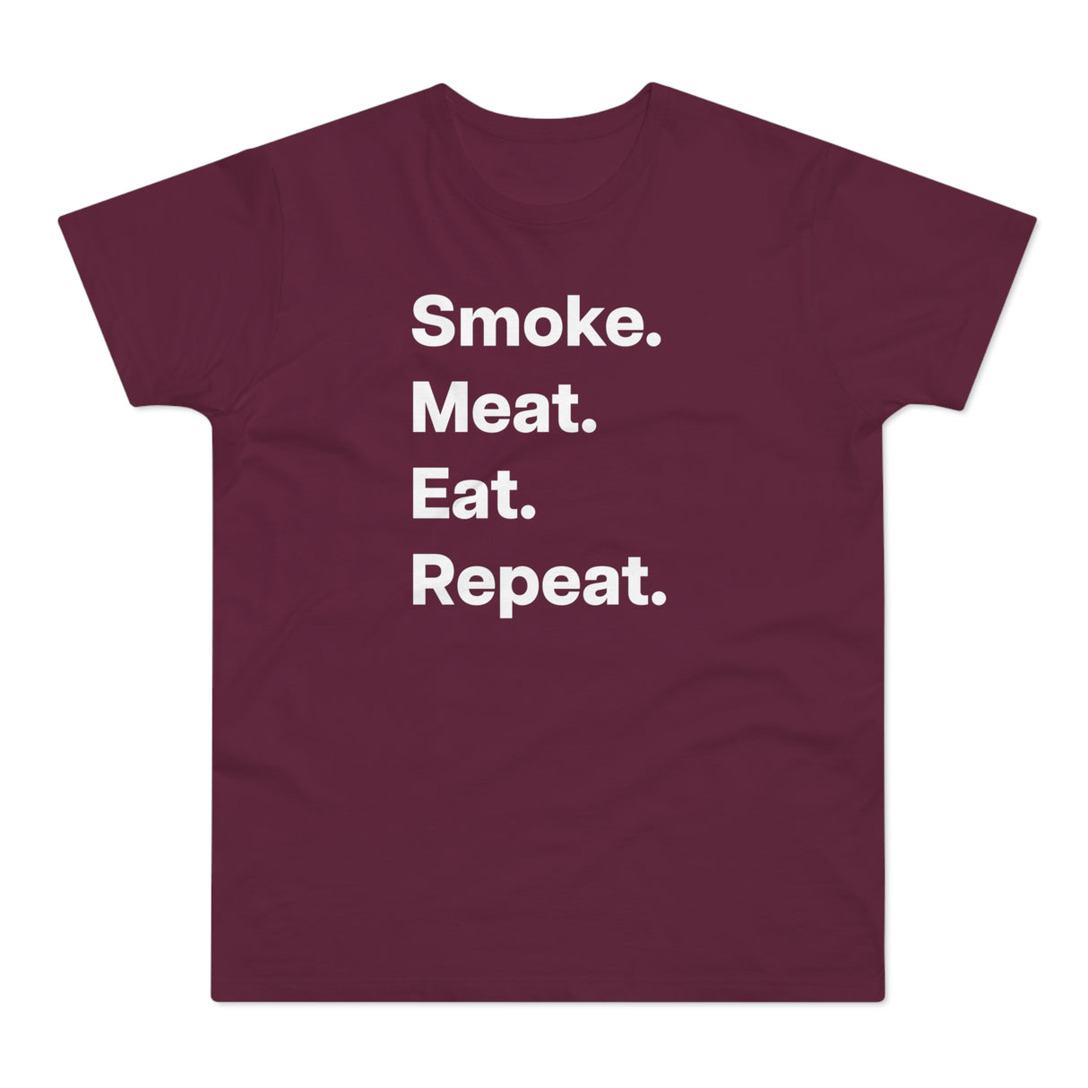 Smoke. Meat. Eat. Repeat.B. E190