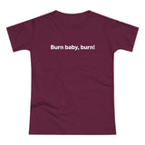 Burn baby, burn! Women's #E190