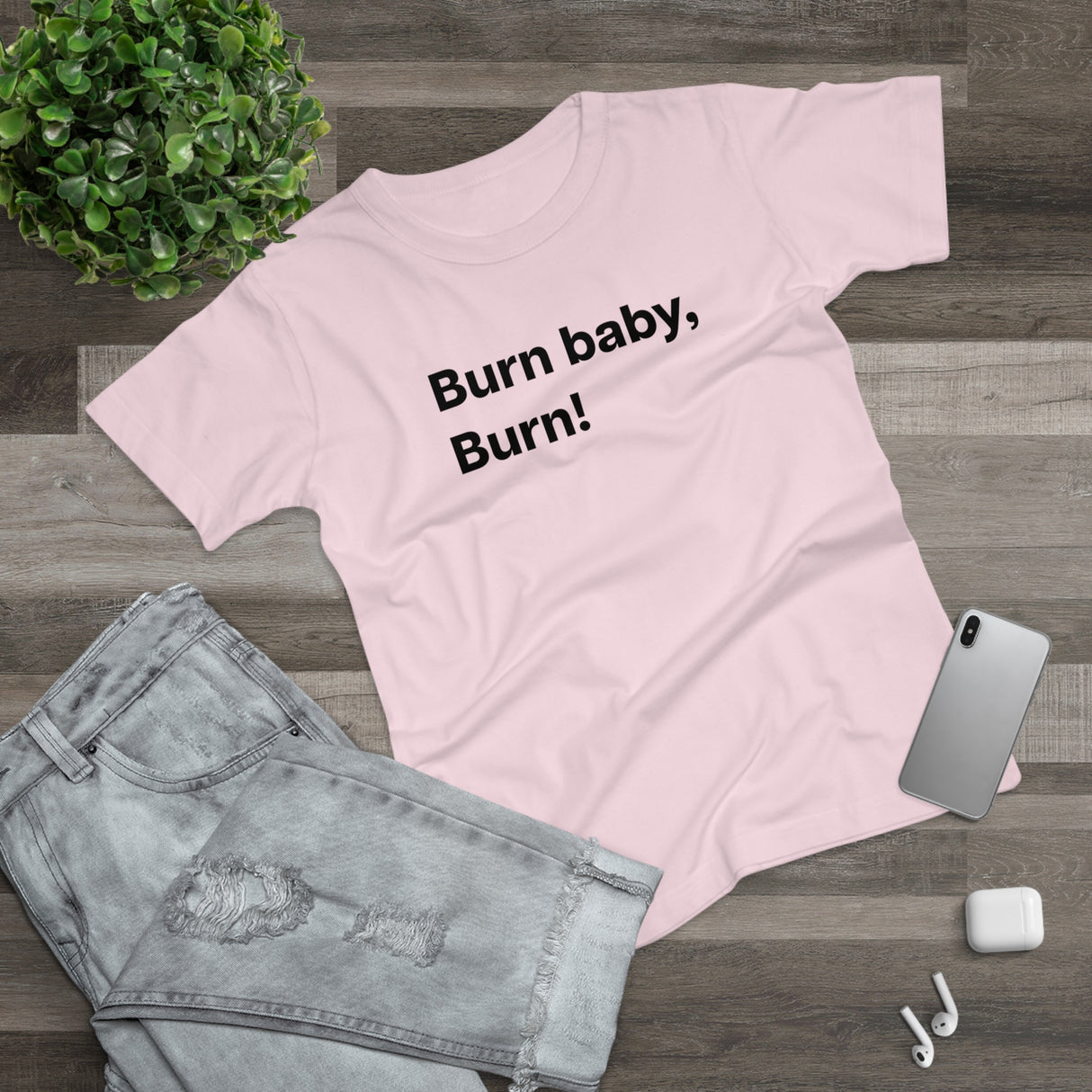Burn baby, burn! B. Women's #E190