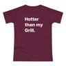 Hotter then my Grill. B. Women's #E190