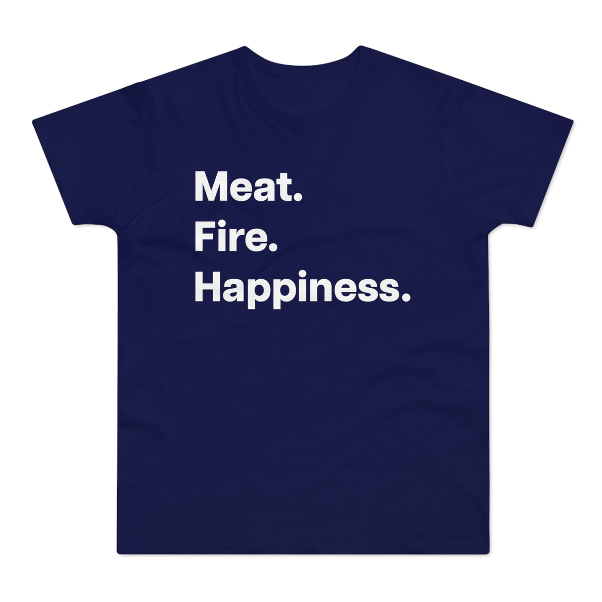 Meat. Fire. Happiness.B. E190