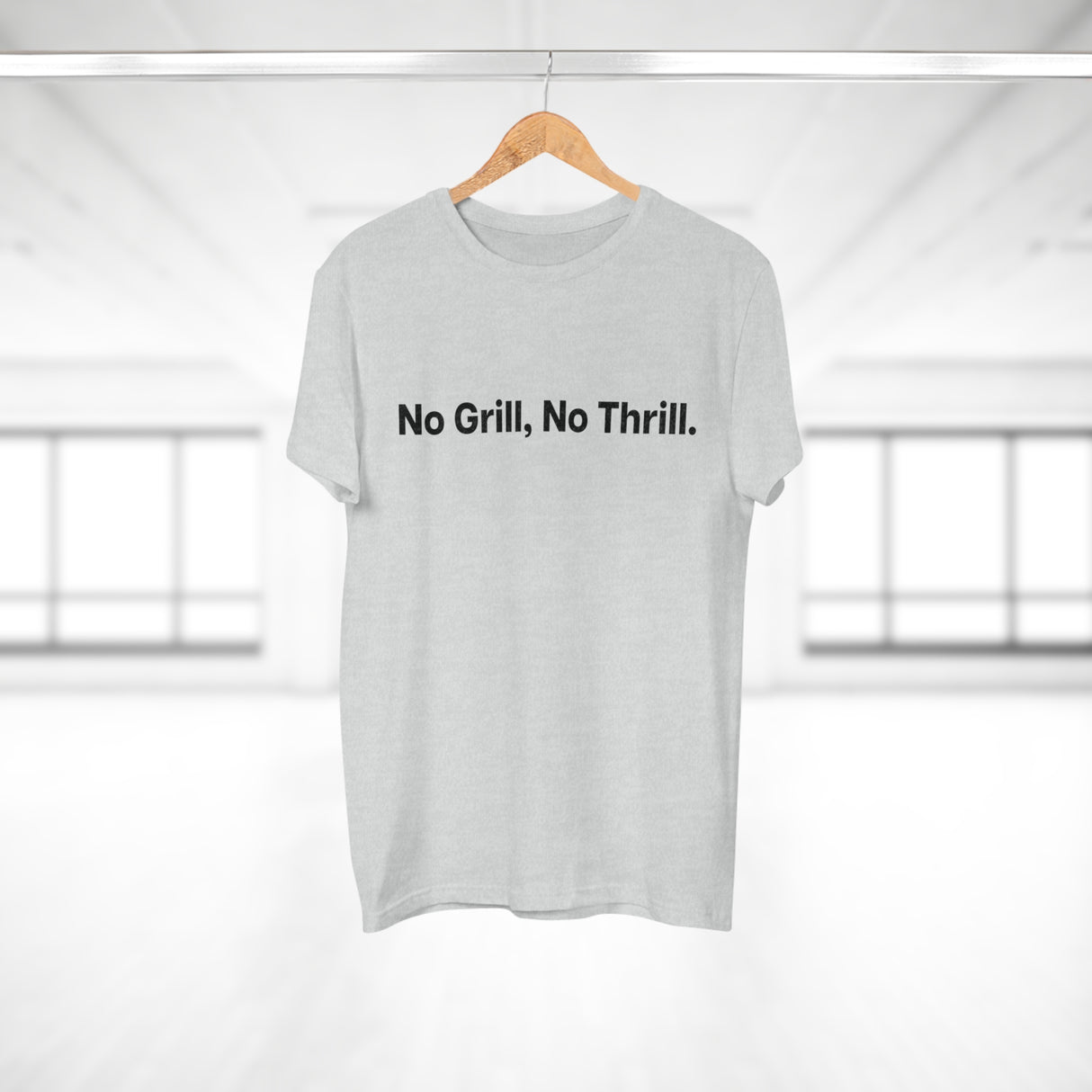 No Grill, No Thrill. E190