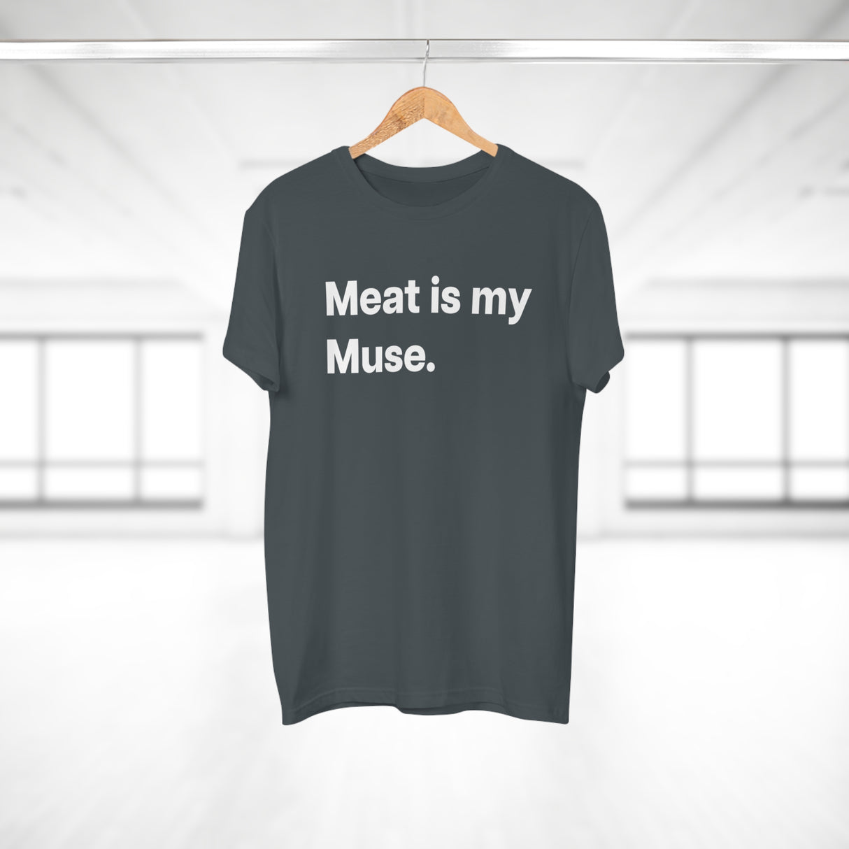 Meat is my Muse. B. E190