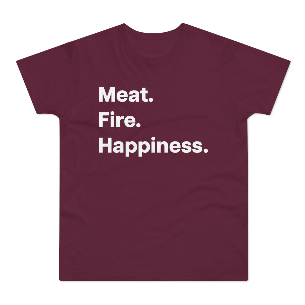 Meat. Fire. Happiness.B. E190
