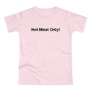 Hot Meat Only! Women's #E190