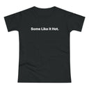 Some Like it Hot Women's #E190