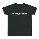 No Grill, No Thrill. E190