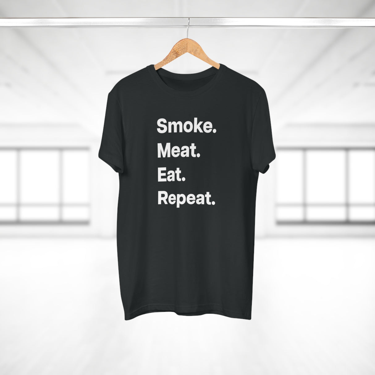 Smoke. Meat. Eat. Repeat.B. E190