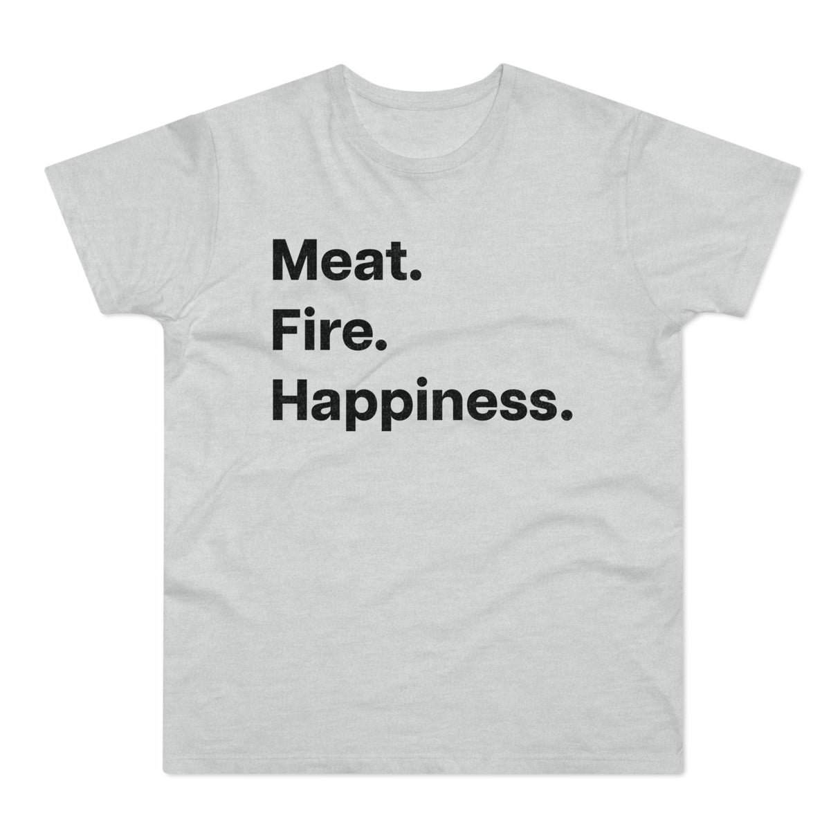 Meat. Fire. Happiness.B. E190