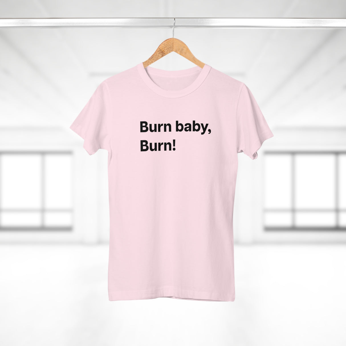Burn baby, burn! B. Women's #E190
