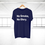 No Smoke, No Glory.B E190