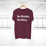 No Smoke, No Glory.B E190