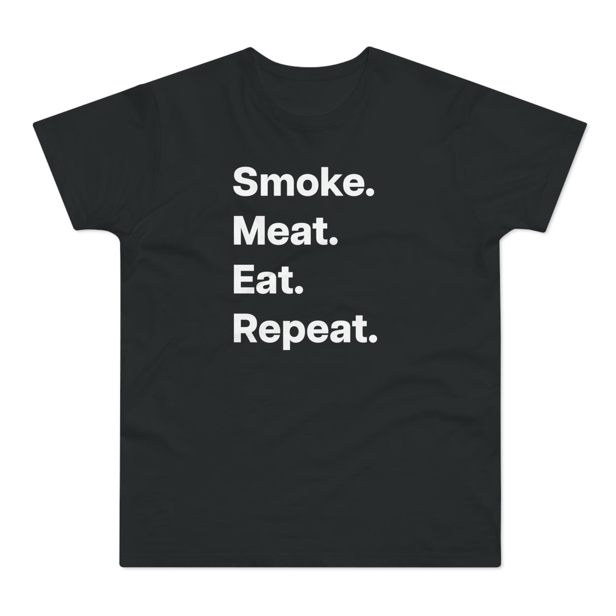 Smoke. Meat. Eat. Repeat.B. E190