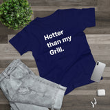 Hotter then my Grill. B. Women's #E190