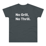 No Grill, No Thrill.B E190