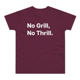 No Grill, No Thrill.B E190