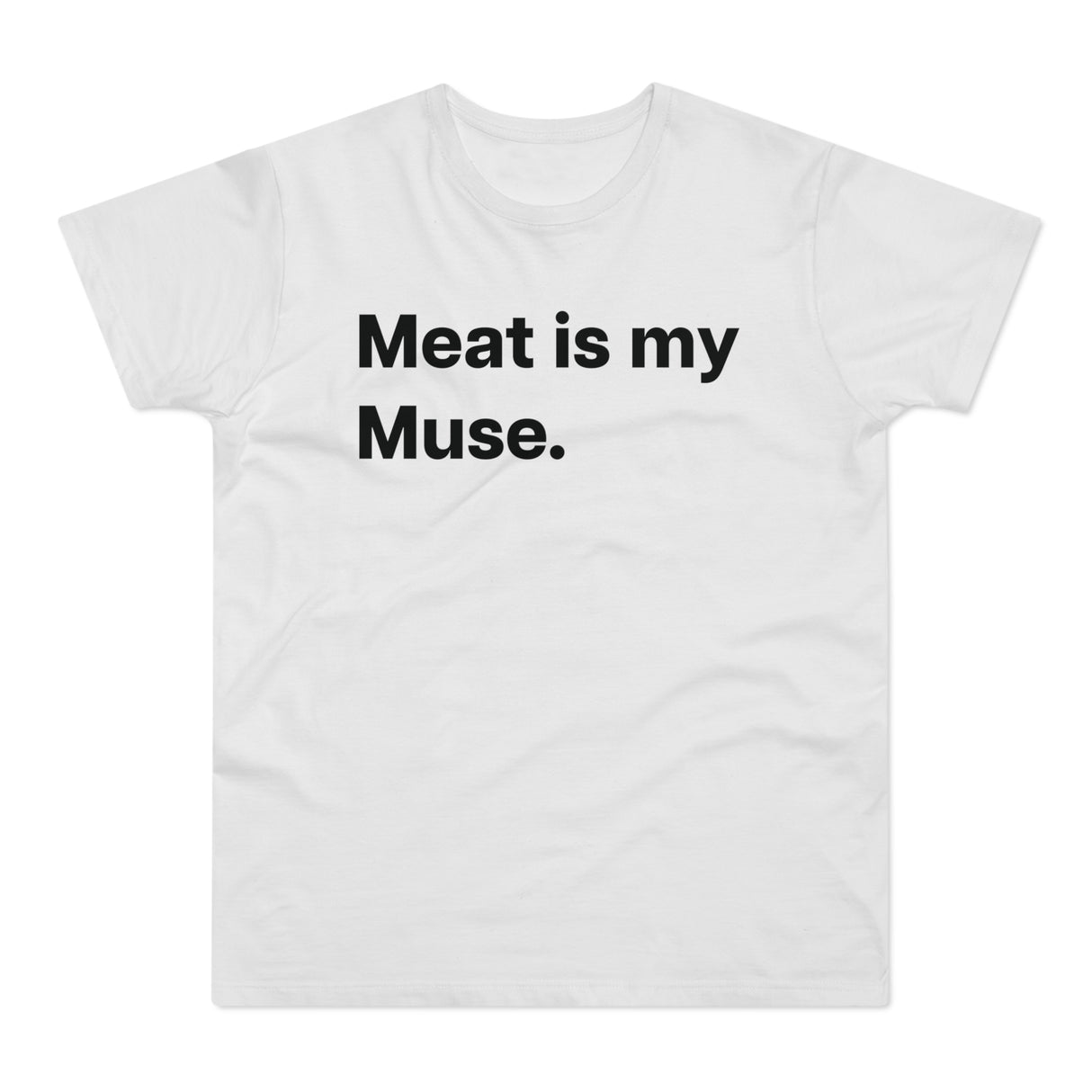 Meat is my Muse. B. E190