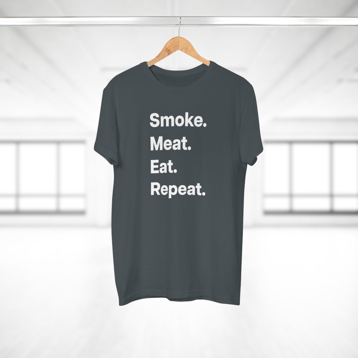 Smoke. Meat. Eat. Repeat.B. E190