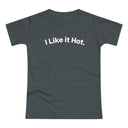 I Like it Hot. C. Women's #E190