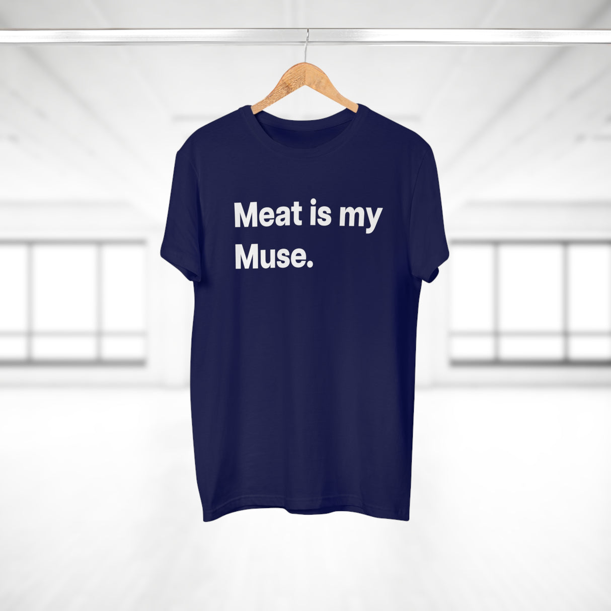 Meat is my Muse. B. E190