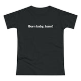 Burn baby, burn! Women's #E190