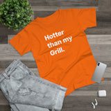 Hotter then my Grill. B. Women's #E190