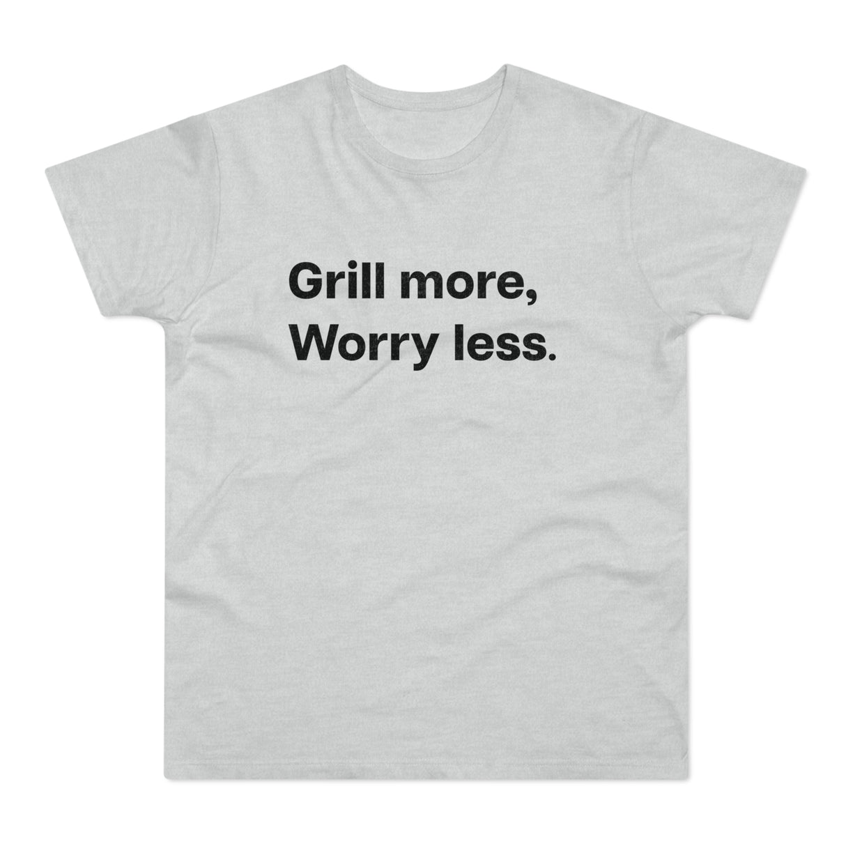 Grill more. Worry less.B E190