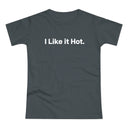 I Like it Hot. Women's #E190