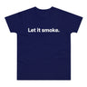 Let it smoke. E190