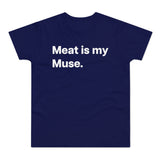 Meat is my Muse. B. E190