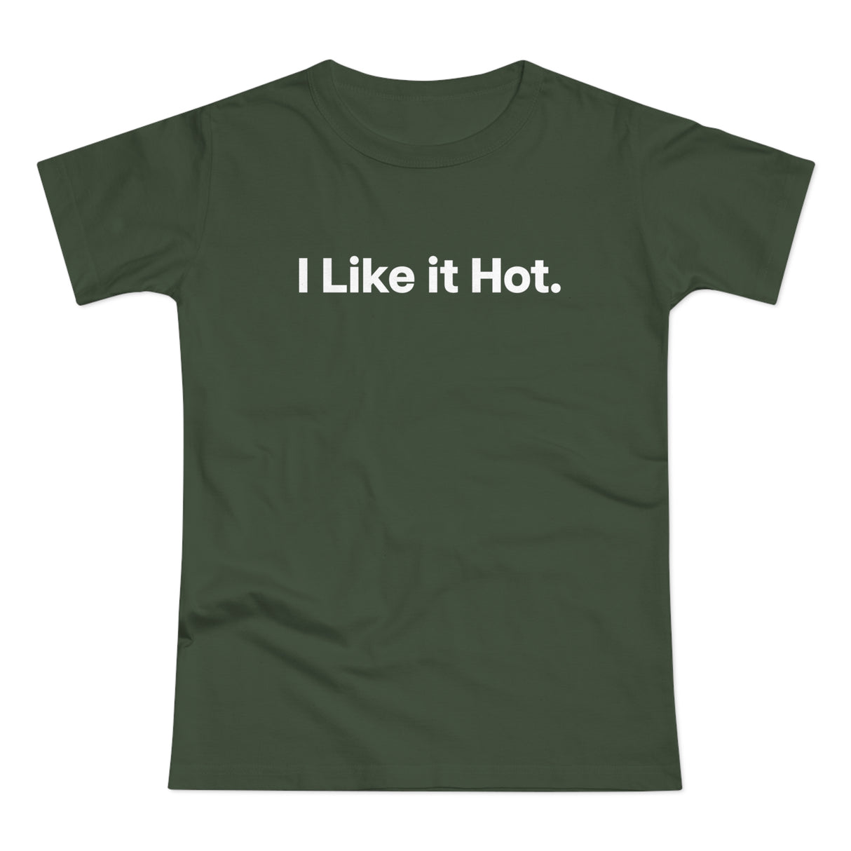 I Like it Hot. Women's #E190