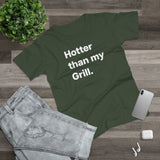 Hotter then my Grill. B. Women's #E190