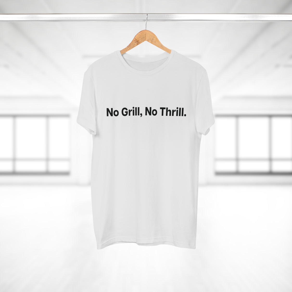 No Grill, No Thrill. E190