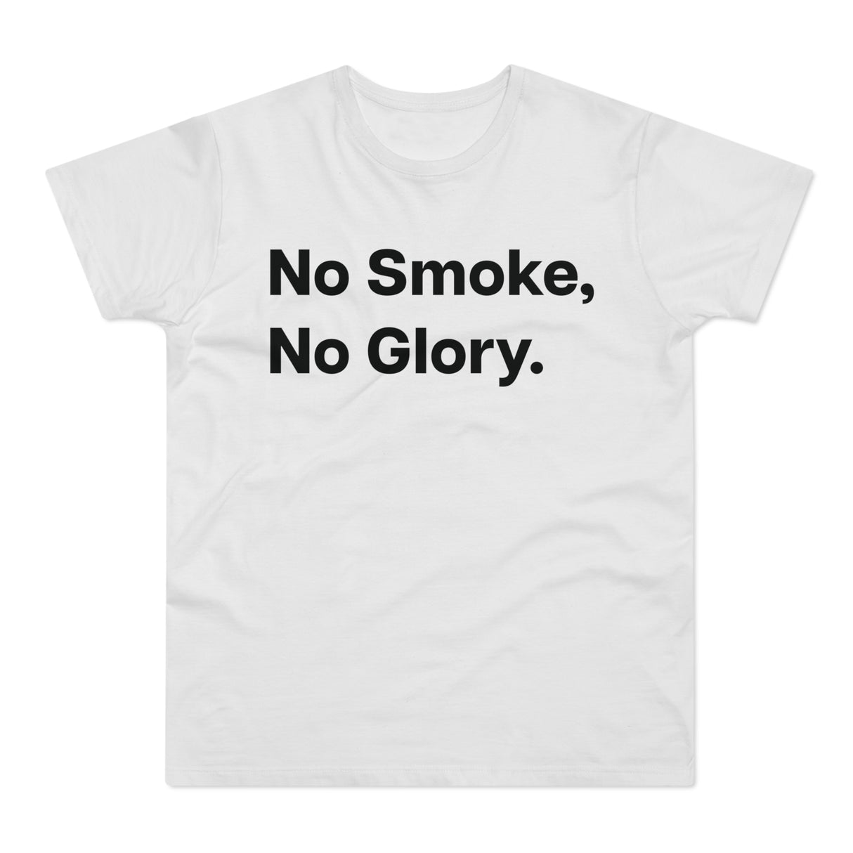 No Smoke, No Glory.B E190