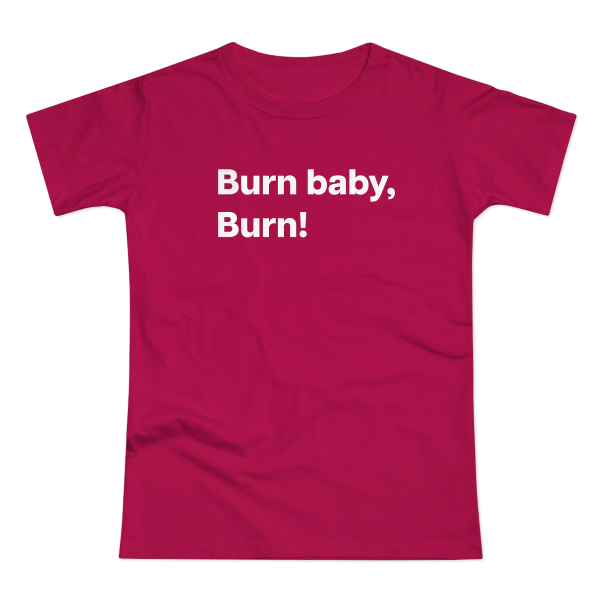 Burn baby, burn! B. Women's #E190