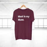 Meat is my Muse. B. E190