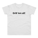 Grill 'em all! E190